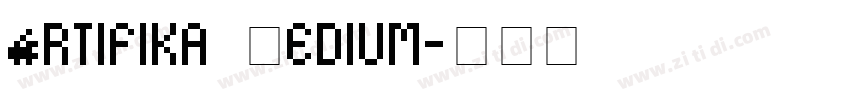 Artifika Medium字体转换